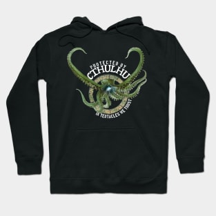 Protected by Cthulhu In Tentacles We Trust Hoodie